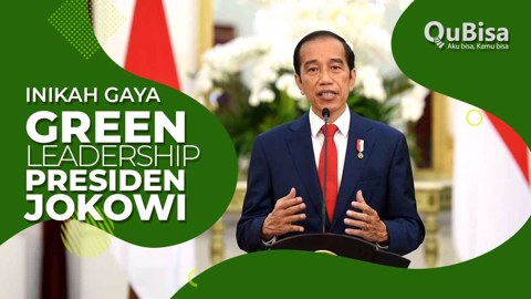 Inikah Gaya Green Leadership Pak Jokowi?