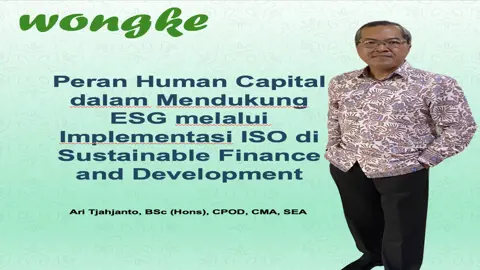 Peran Human Capital dalam Mendukung ESG melalui Implementasi ISO di Sustainable Finance and Development