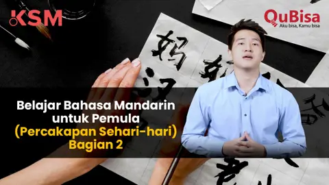 Belajar Bahasa Mandarin untuk Pemula (Percakapan Sehari-hari) Bagian 2