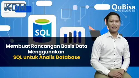 Membuat Rancangan Basis Data Menggunakan SQL untuk Analis Database