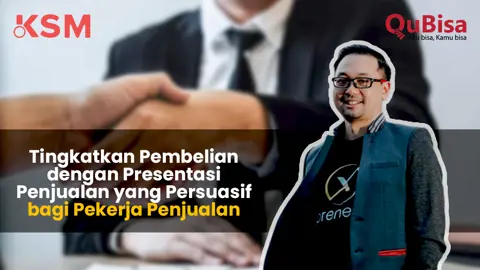 Tingkatkan Pembelian dengan Presentasi Penjualan yang Persuasif bagi Pekerja Penjualan