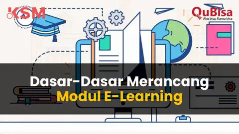 Dasar-Dasar Merancang Modul E-Learning