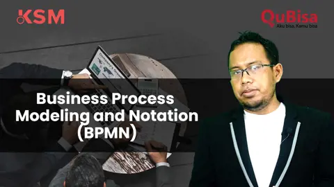 Business Process Modeling and Notation (BPMN)