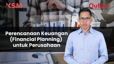 Perencanaan Keuangan (Financial Planning) untuk Perusahaan