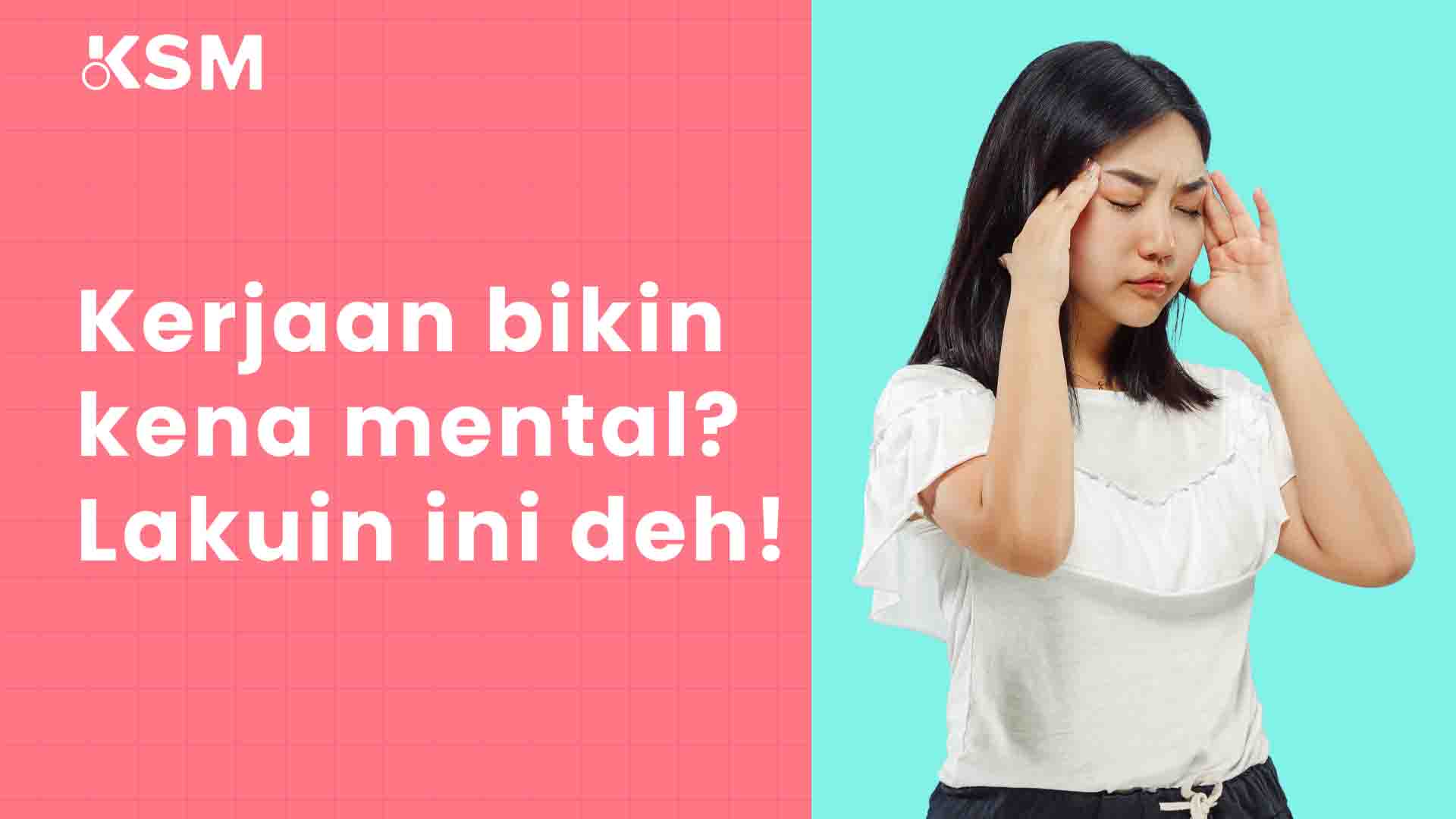 Pentingnya Menjaga Kesehatan Mental bagi Karyawan