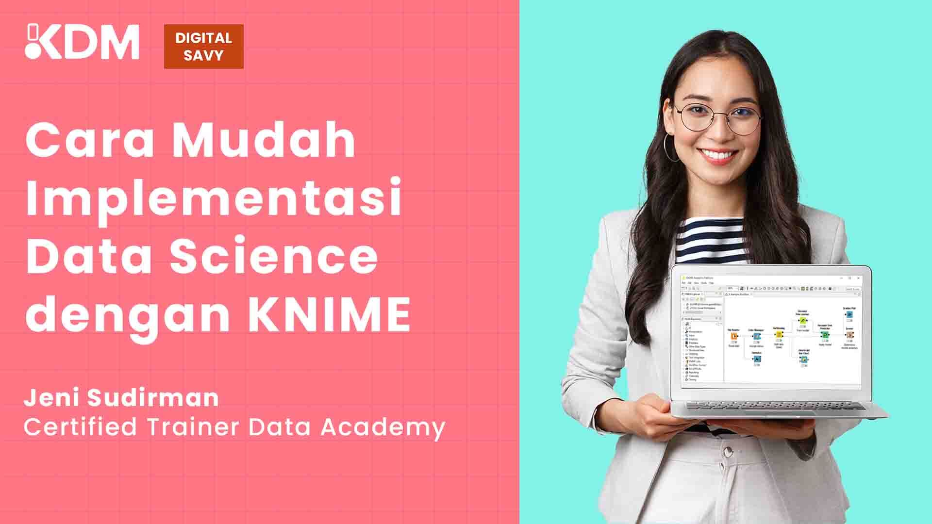 Cara Mudah Implementasi Data Science dengan KNIME