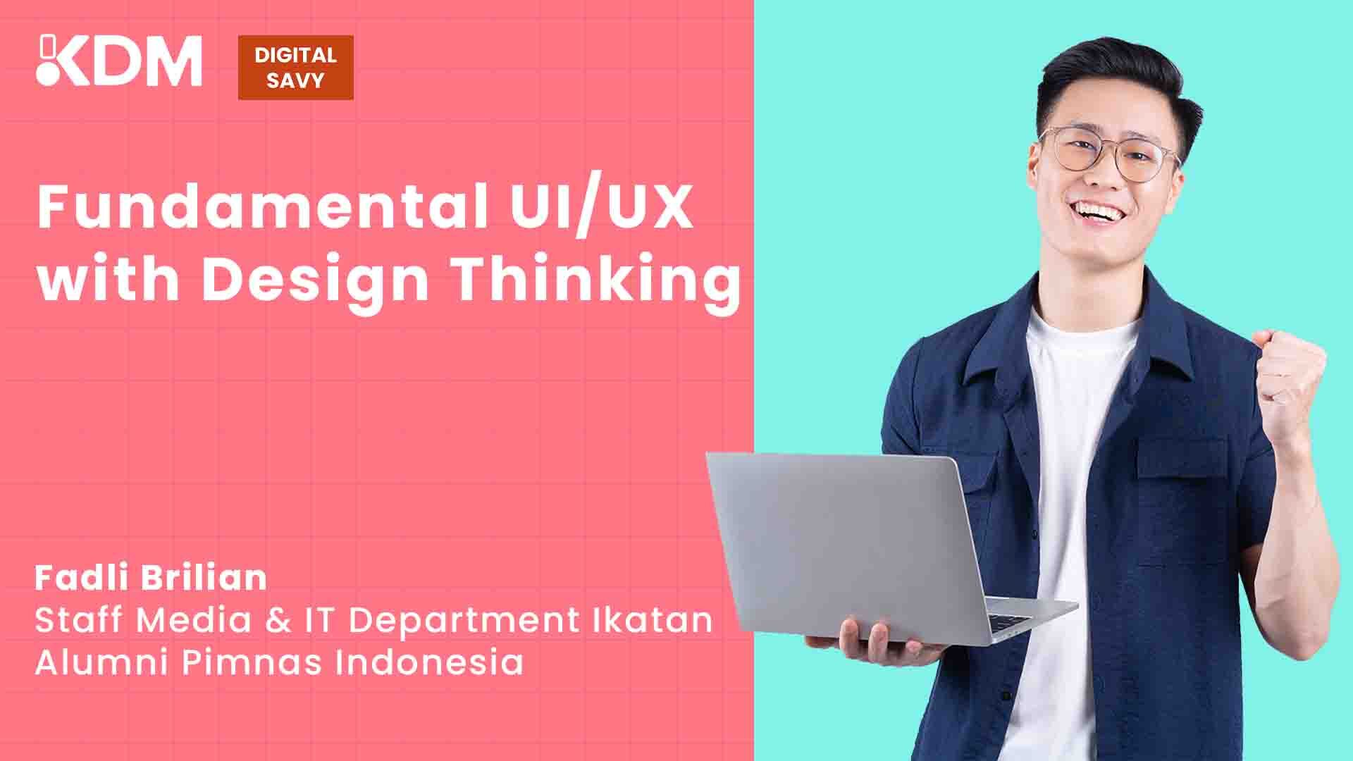 Fundamental UI/UX with Design Thinking